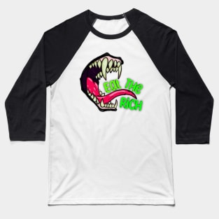 Eat The Rich Monster Nom Baseball T-Shirt